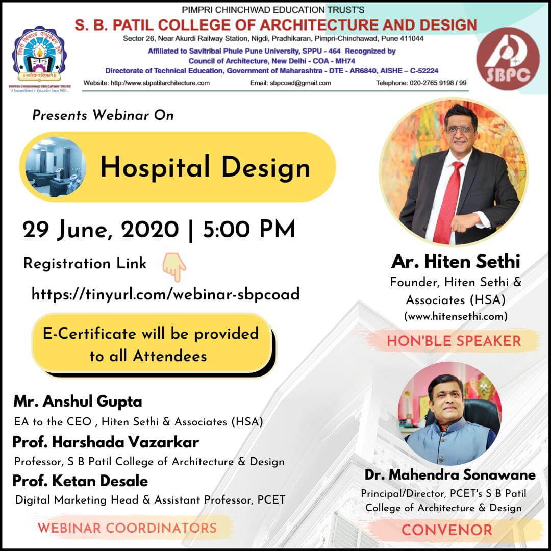 Webinar on 'Hospital Design' by Hon'ble Guest Ar.Hiten Sethi, SBPCOAD